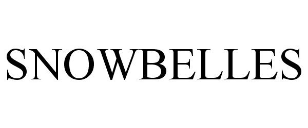 Trademark Logo SNOWBELLES