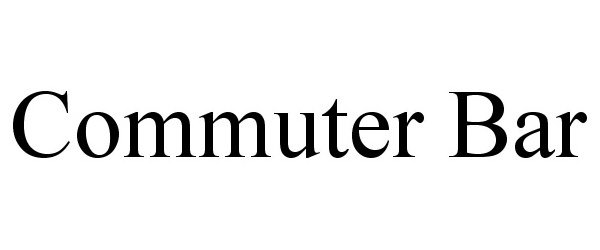Trademark Logo COMMUTER BAR