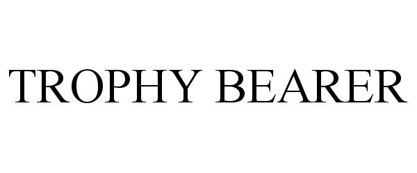 Trademark Logo TROPHY BEARER