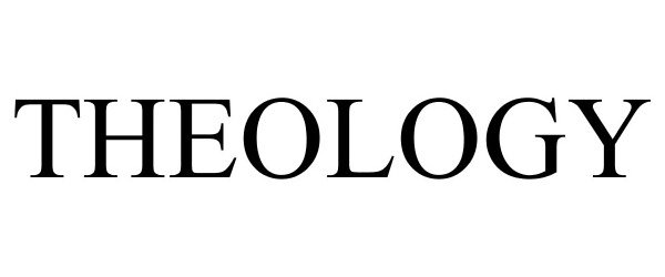 Trademark Logo THEOLOGY