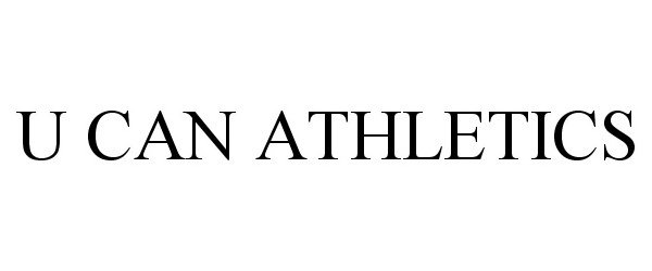  U CAN ATHLETICS