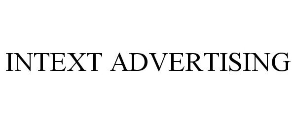 Trademark Logo INTEXT ADVERTISING