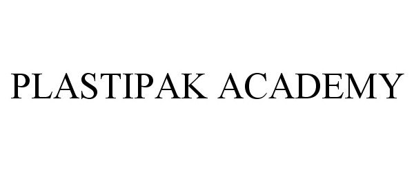 Trademark Logo PLASTIPAK ACADEMY