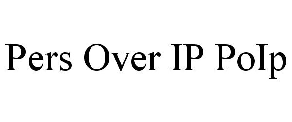  PERS OVER IP POIP