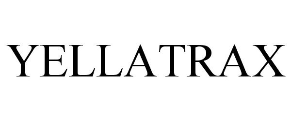 Trademark Logo YELLATRAX