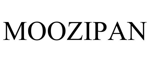 Trademark Logo MOOZIPAN