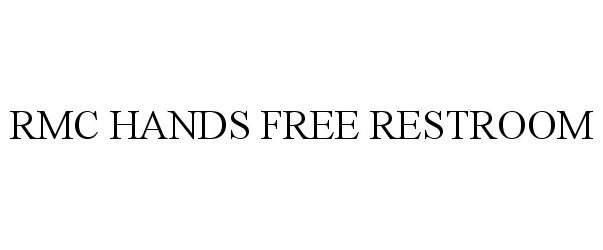  RMC HANDS FREE RESTROOM