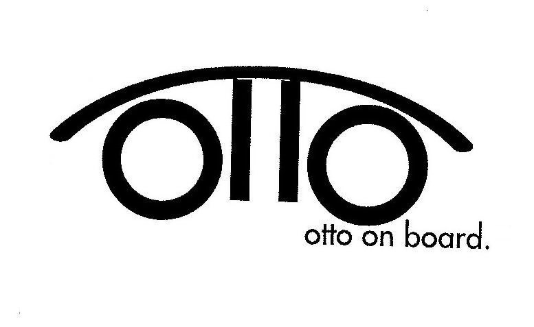  OTTO OTTO ON BOARD