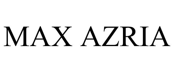 Trademark Logo MAX AZRIA