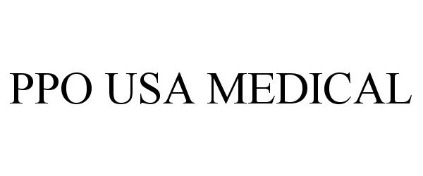Trademark Logo PPO USA MEDICAL