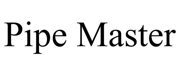 Trademark Logo PIPE MASTER
