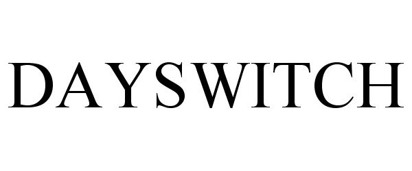 Trademark Logo DAYSWITCH