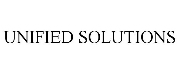 Trademark Logo UNIFIED SOLUTIONS