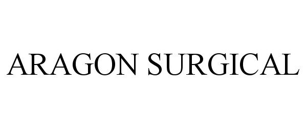  ARAGON SURGICAL
