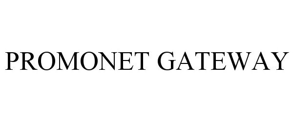  PROMONET GATEWAY