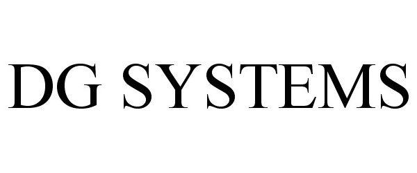 Trademark Logo DG SYSTEMS