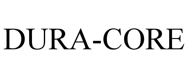 Trademark Logo DURA-CORE