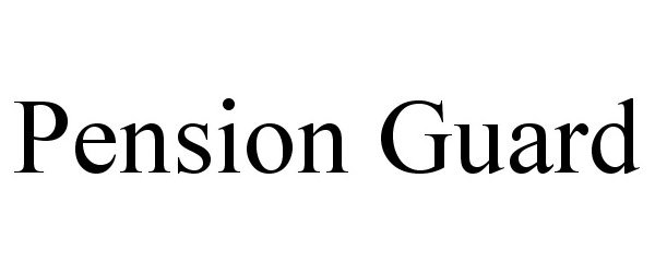 Trademark Logo PENSION GUARD