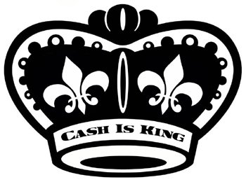 CASH IS KING