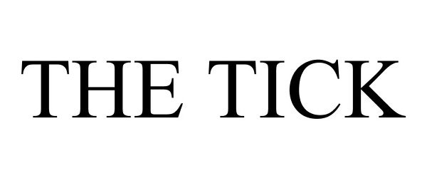Trademark Logo THE TICK