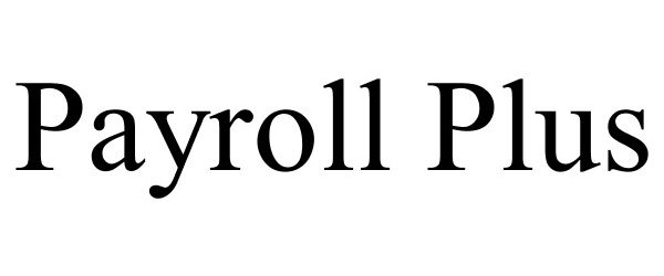 Trademark Logo PAYROLL PLUS
