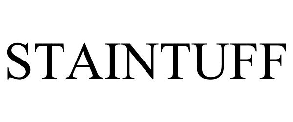Trademark Logo STAINTUFF