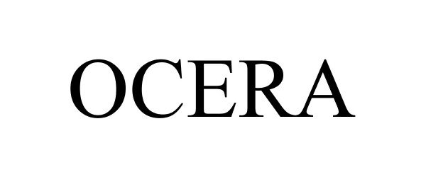 Trademark Logo OCERA