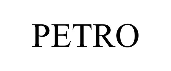 Trademark Logo PETRO