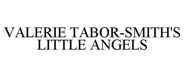  VALERIE TABOR-SMITH'S LITTLE ANGELS