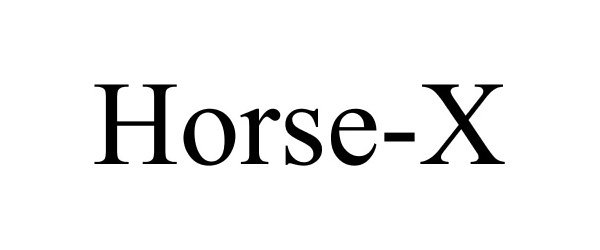Trademark Logo HORSE-X