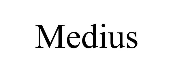 Trademark Logo MEDIUS