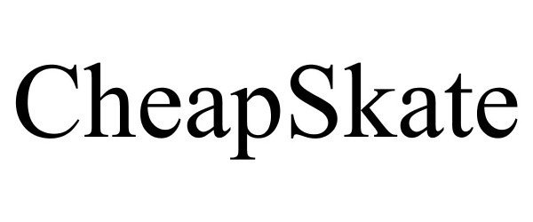 Trademark Logo CHEAPSKATE