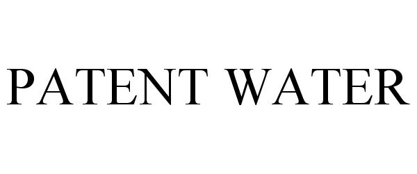 Trademark Logo PATENT WATER