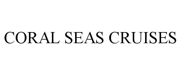  CORAL SEAS CRUISES