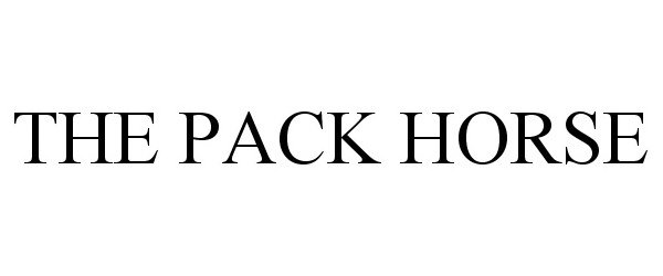 Trademark Logo THE PACK HORSE