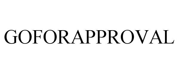 Trademark Logo GOFORAPPROVAL