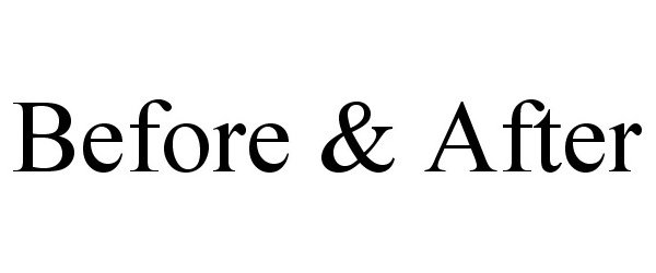 Trademark Logo BEFORE &amp; AFTER
