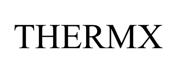 Trademark Logo THERMX