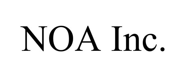 Trademark Logo NOA INC.