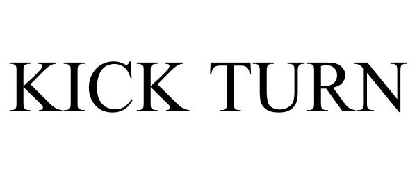 Trademark Logo KICK TURN