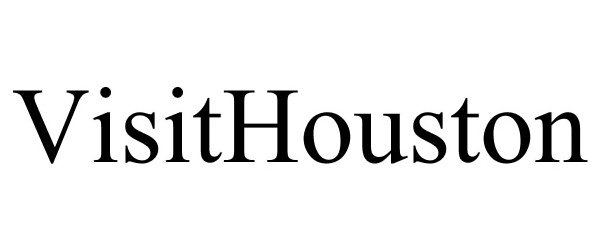 Trademark Logo VISITHOUSTON