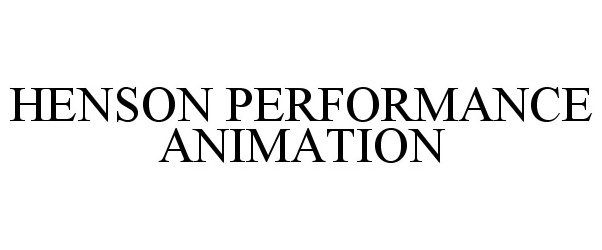  HENSON PERFORMANCE ANIMATION