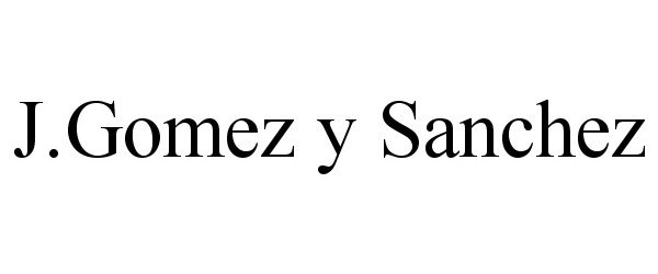  J.GOMEZ Y SANCHEZ