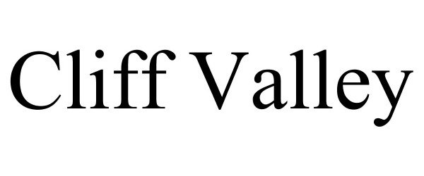 Trademark Logo CLIFF VALLEY