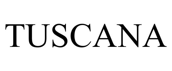 Trademark Logo TUSCANA