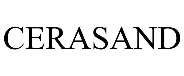 Trademark Logo CERASAND