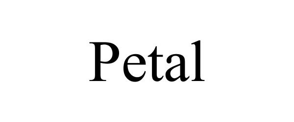 Trademark Logo PETAL