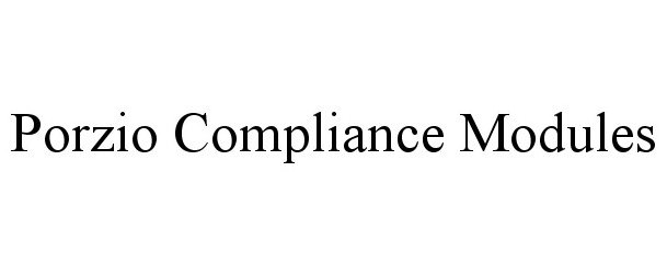  PORZIO COMPLIANCE MODULES