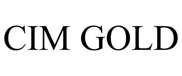 Trademark Logo CIM GOLD