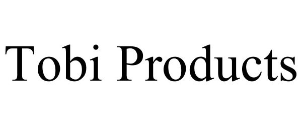 Trademark Logo TOBI PRODUCTS
